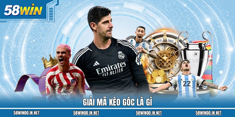 Giải mã kèo góc là gì