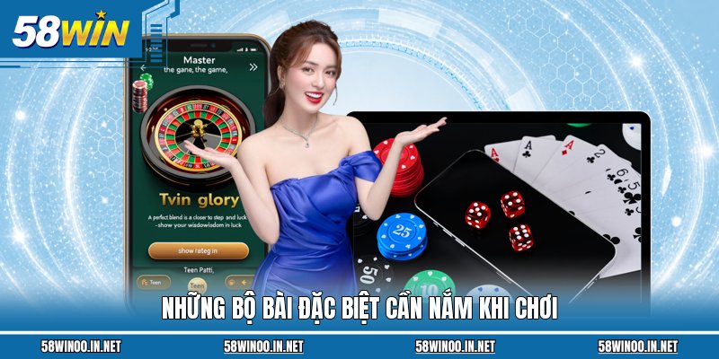 Những bộ bài đặc biệt cần nắm khi chơi