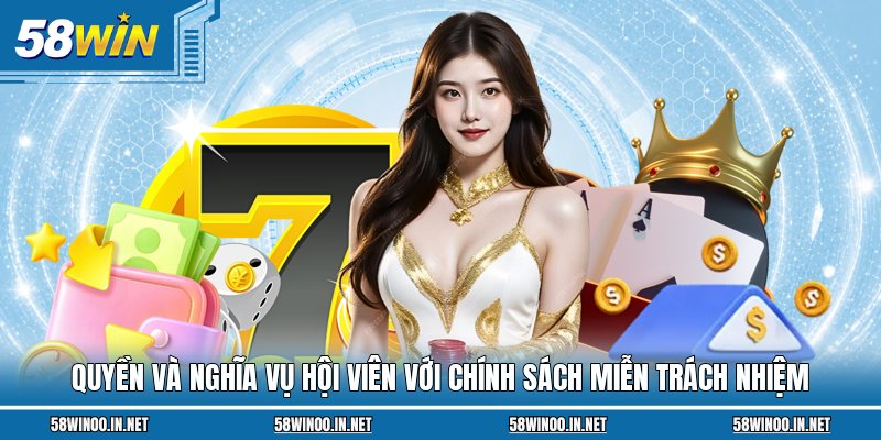 Quyền và nghĩa vụ hội viên với chính sách miễn trách nhiệm