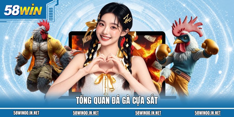 Tổng quan đá gà cựa sắt