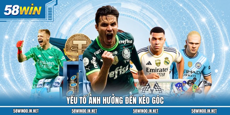 Yếu tố ảnh hưởng đến kèo góc